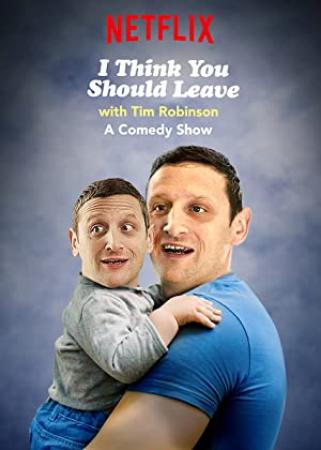 I Think You Should Leave with Tim Robinson S03 COMPLETE 720p NF WEBRip x264-GalaxyTV[TGx]