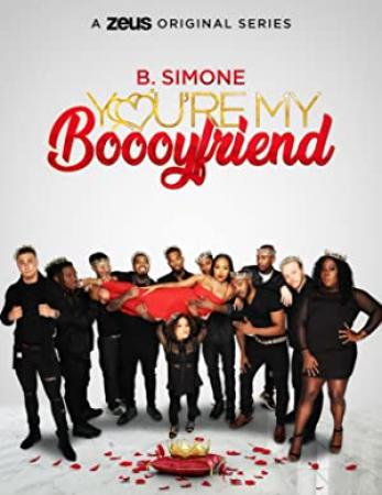 Youre My Boooyfriend S01E05 Setting the B Simone Tone WEB x264-CRiMSON[eztv]