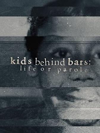 Kids Behind Bars Life Or Parole S01 WEBRip x264-ION10