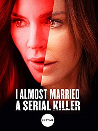 I Almost Married A Serial Killer 2019 WEBRip XviD MP3-XVID