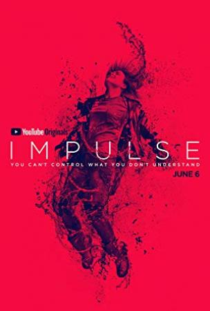 Impulse S02E07 The End of the World 1080p 10bit WEBRip 6CH x265 HEVC-PSA