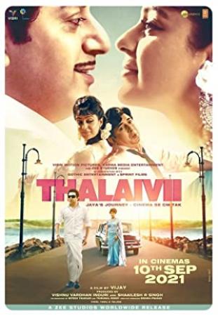 Thalaivi (2021) Hindi DVDScr x264 850MB - QRips