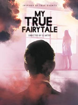 My True Fairytale 2021 1080p WEB-DL AAC2.0 H264-FGT