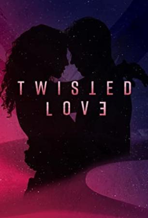 Twisted Love S01E01 The Hand That Rocks The Cradle 720p WEBRip