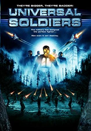Universal Soldiers 2007 1080p BluRay H264 AAC-RARBG