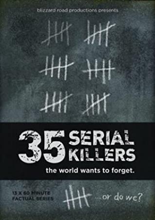 35 Serial Killers The World Wants To Forget S01E01 XviD-AF