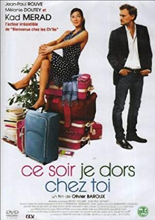 Ce Soir Je Dors Chez Toi 2007 FRENCH 1080p WEBRip x264-VXT