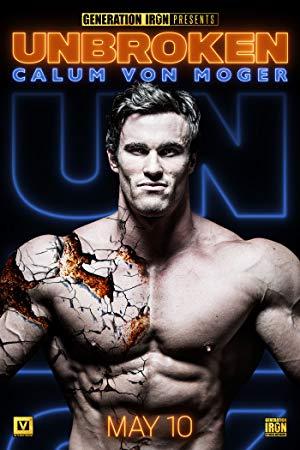 Calum Von Moger Unbroken (2019) [720p] [BluRay] [YTS]