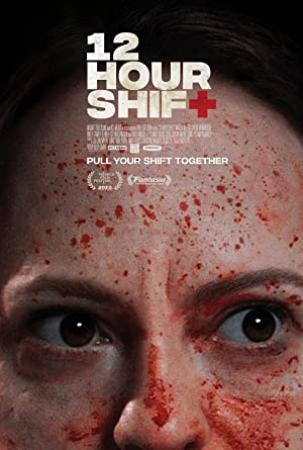 12 Hour Shift 2020 WEB-DL XviD MP3-FGT