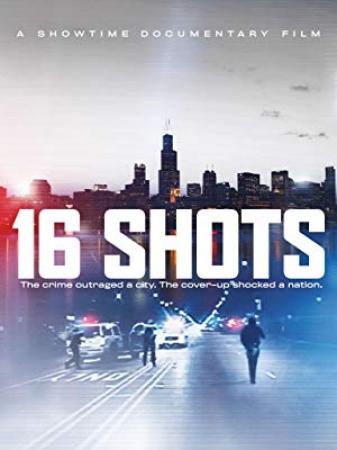 16 Shots (2019) [2160p] [4K] [WEB] [5.1] [YTS]