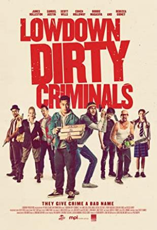 Lowdown Dirty Criminals 2020 WEB-DL XviD MP3-FGT