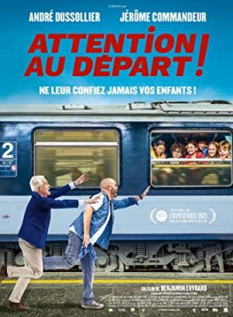 Attention Au Depart ! 2021 FRENCH HDRip XviD-EXTREME