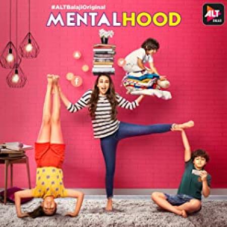 Mentalhood (2020) Alt Balaji Hindi (S01 Complete E01 - 10) 720p WEBRip x264 AAC