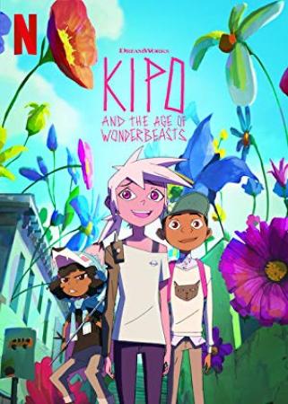 Kipo and the Age of Wonderbeasts S02E01 720p WEB H264-GHOSTS[eztv]