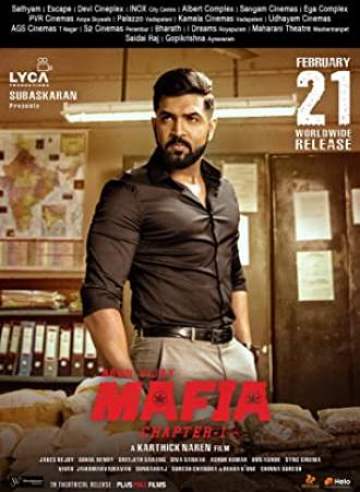 Mafia - Chapter 1 (2020) [Tamil - HQ Pre-DVDRip - x264 - 700MB - HQ Line Audio]