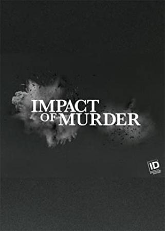 Impact of Murder S02E02 Stolen Dreams 720p HDTV x264-CRiMSON[eztv]
