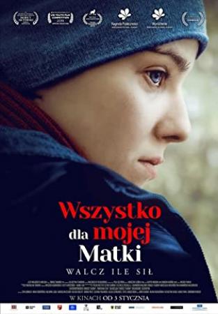 Wszystko dla mojej matki 2019 PL WEB-DL XviD-KiT