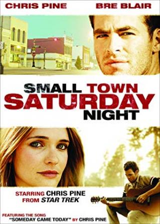 Small Town Saturday Night 2010 1080p BluRay x264-RUSTED [PublicHD]