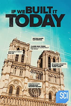 If We Built It Today S01E09 Resurrecting Notre-Dame 720p WEBRip x264-CAFFEiNE[eztv]