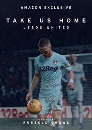 Take Us Home Leeds United S02E02 A New World XviD-AFG