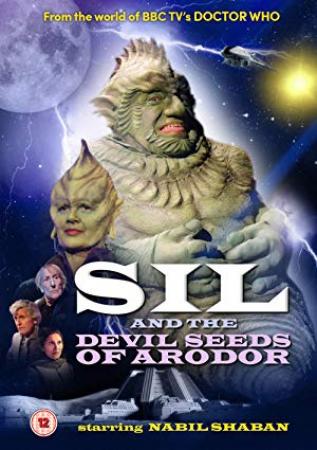 Sil and the Devil Seeds of Arodor 2019 Part 4 BDRip x264-GHOULS[EtMovies]
