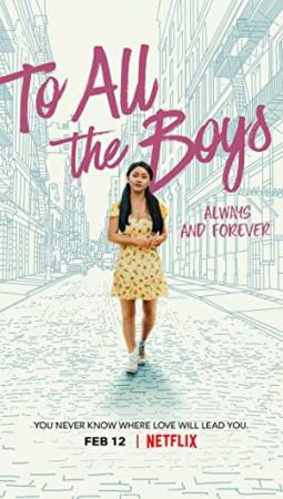 To All the Boys Always and Forever (2021) 720p HDRip [Hindi ORG + English] x264 AAC ESub By Full4Movies