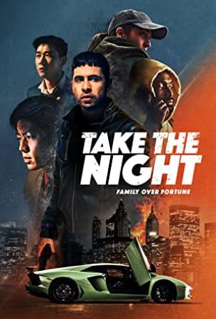 Take the Night 2022 1080p WEBRip DD 5.1 x264-NOGRP