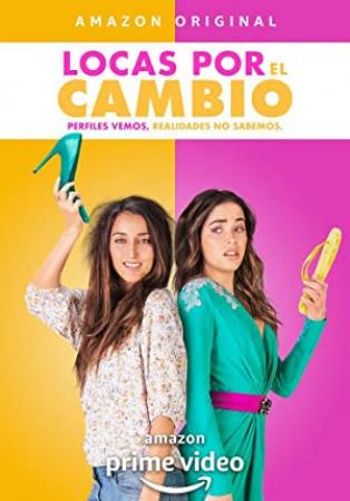 Locas Por El Cambio (2020) [1080p] [WEBRip] [5.1] [YTS]