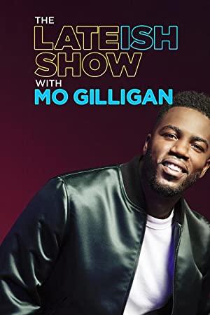 The Lateish Show with Mo Gilligan S04E08 HDTV x264-TORRENTGALAXY[TGx]