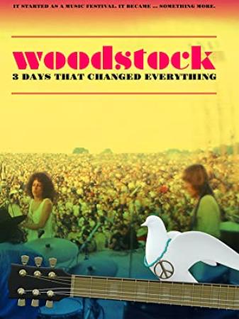 Woodstock 3 Days That Changed Everything 2019 1080p AMZN WEBRip DDP2.0 x264-GNOME
