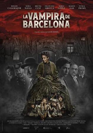 The Barcelona Vampiress 2020 CATALAN 1080p BluRay x264 DD 5.1-NOGRP