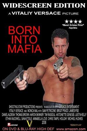 Born Into Mafia 2007 720p AMZN WEBRip DDP2.0 x264-BIGSCREEN