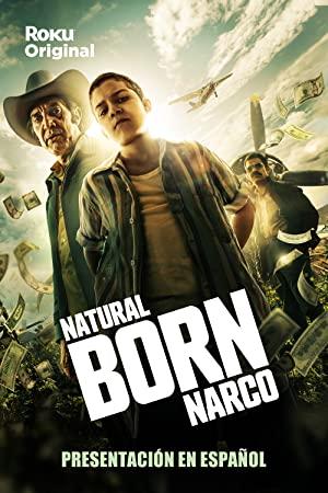 Natural Born Narco S01 SPANISH 1080p WEBRip x265-RARBG