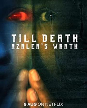Till Death Azaleas Wrath 2019 MALAY 1080p WEBRip x264-VXT