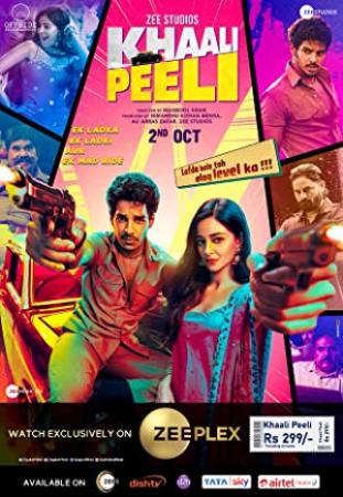 Khaali Peeli (2020)[720p HD AVC - [Tamil + Telugu + Hindi] - x264 - 1GB - ESubs]