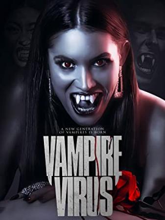 Vampire Virus (2020)[720p HDRip - [Hindi (Fan Dub) + Eng] - x264 - 900MB]