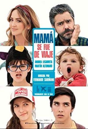 Mama Se Fue De Viaje (2019) [1080p] [WEBRip] [5.1] [YTS]