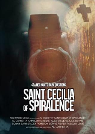 Saint Cecilia Of Spiralence 2021 1080p WEBRip x265-RARBG