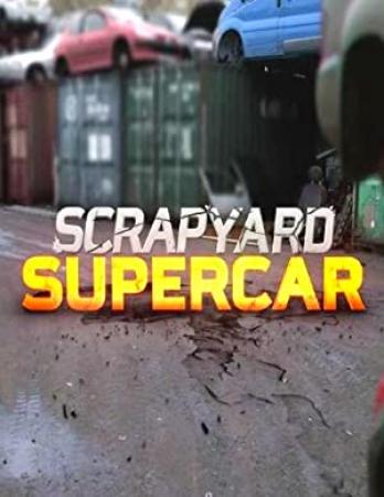 Scrapyard Supercar S01E07 WEB h264-BREXiT