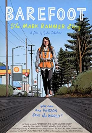 Barefoot The Mark Baumer Story 2019 WEBRip x264-ION10