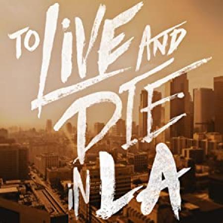 To Live and Die in LA 1985 REMASTERED 1080p BluRay H264 AAC-RARBG