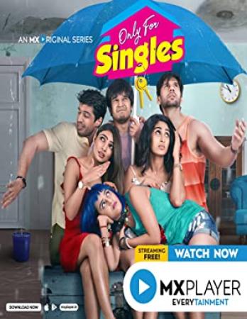 Only For Singles (2019) MX Hindi Web Series (S01 E01-E12) 720p HDRip