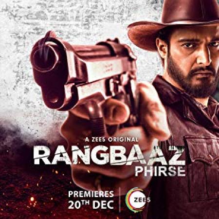 Rangbaaz Phirse (2019) Hindi S02 (Ep 01 to 09)  WEB-DL 720p AVC AAC 2.8GB ESub[MB]