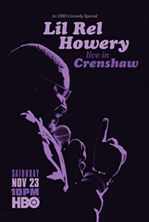 Lil Rel Howery Live in Crenshaw 2019 WEBRip XviD MP3-XVID