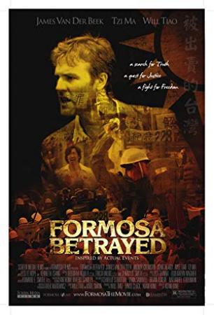 Formosa Betrayed 2009 1080p BluRay x264-SADPANDA [PublicHD]