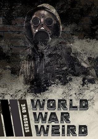 World War Weird S01E02 XviD-AFG