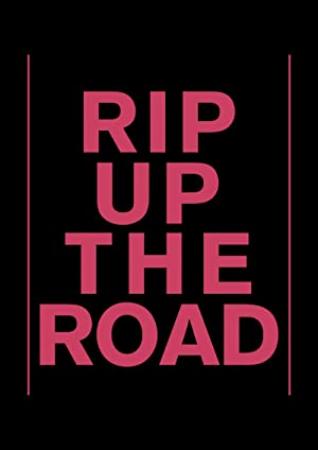 Rip Up The Road 2019 WEBRip x264-ION10