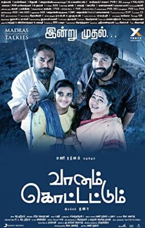 Vaanam Kottattum (2020) [Tamil - DVDScr - x264 - 250MB - HQ Line Audio]