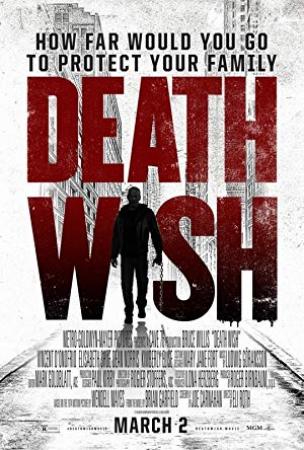 Death Wish (2018) -Bruce Willis-1080p-H264-AC 3 (DTS 5.1) Remastered & nickarad