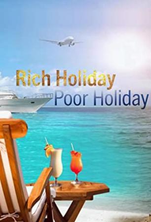 Rich Holiday Poor Holiday S03E03 XviD-AFG[eztv]